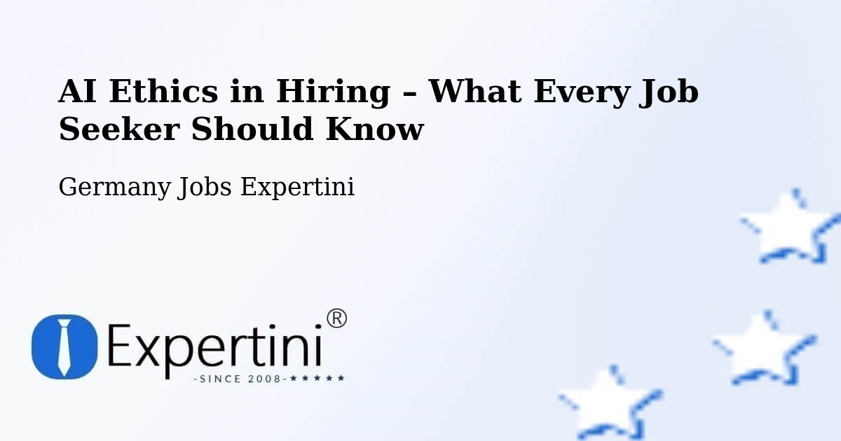 AI Ethics in Recruitment & Hiring – Scheinfeld - Scheinfeld, Germany Jobs Expertini