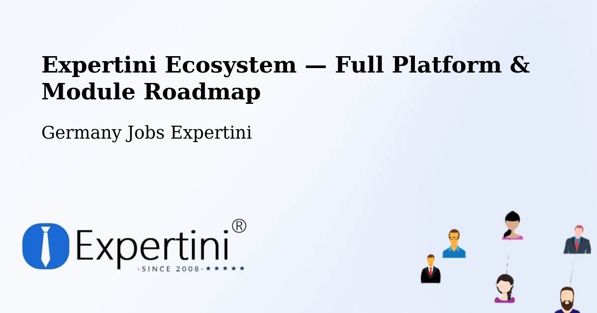 Expertini Ecosystem — Full Platform & Module Roadmap – Scheinfeld