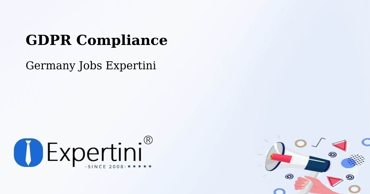 EU GDPR Compliance Statement – Scheinfeld - Germany Jobs Expertini