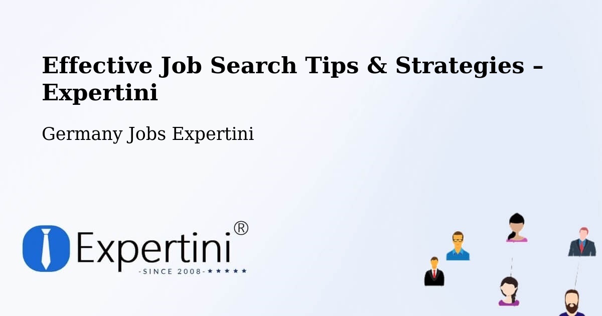 Job Search Tips & Strategies for Job Seekers – Scheinfeld - Scheinfeld, Germany Jobs Expertini