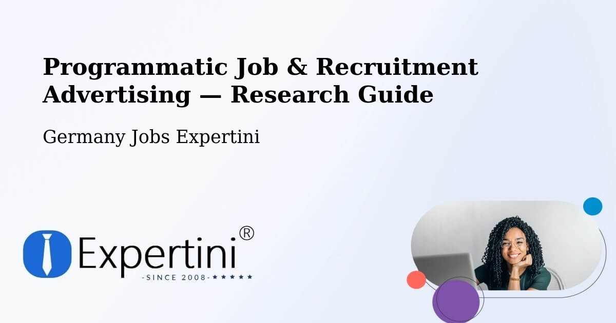 Programmatic Job & Recruitment Advertising — Research Guide – Scheinfeld