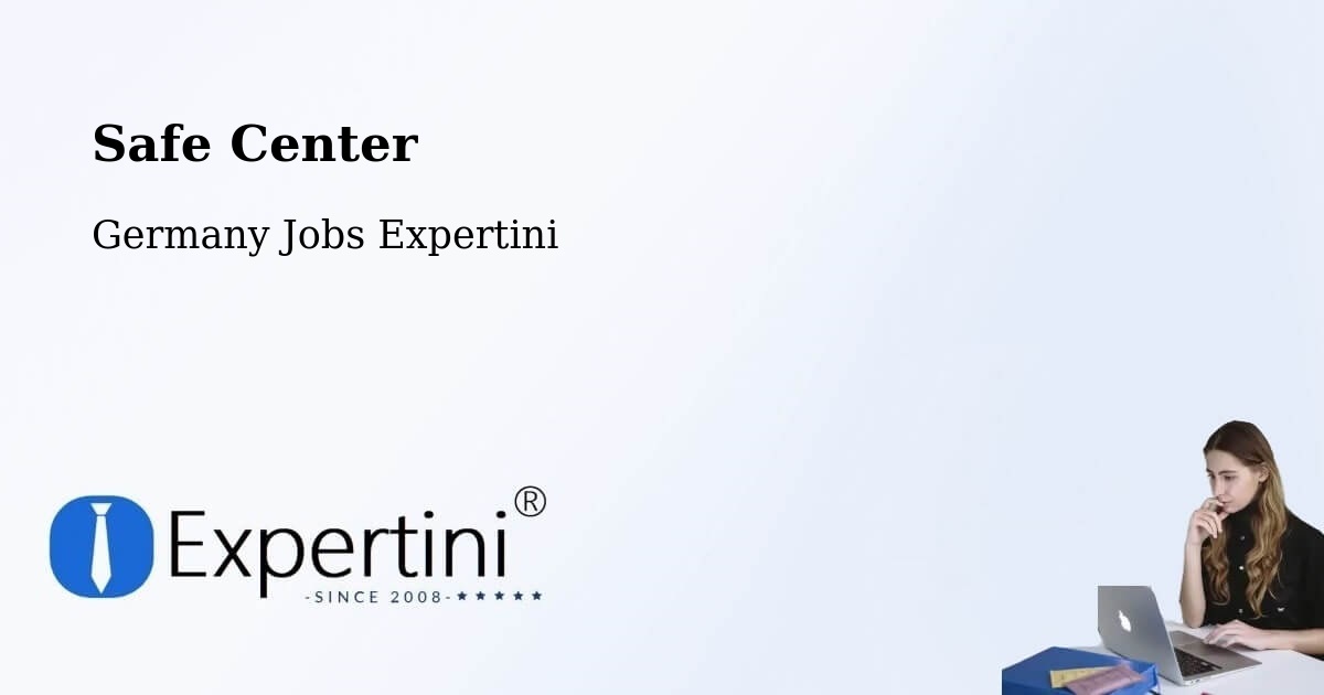 Safety Center – Scheinfeld - Germany Jobs Expertini