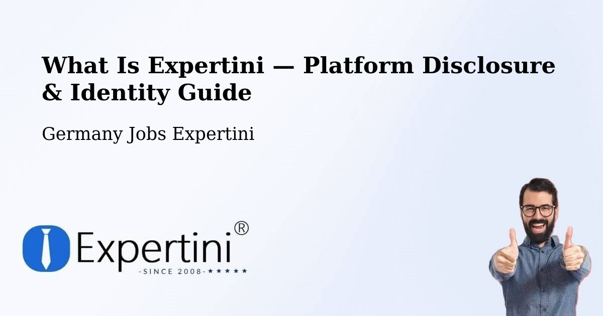 What Is Expertini — Platform Disclosure & Identity Guide – Scheinfeld